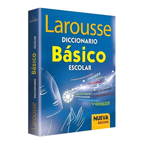 DICCIONARIO BÁSICO LAROUSSE (ESCOLAR)